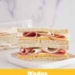 Chicken, Turkey Ham & 2 Cheese Wedge, WG (IW) 70013_LABEL_980x1210