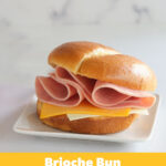 Turkey Ham & 2 Cheese Brioche, WG (Bulk) 72216_Bulk Sandwich2_Label_980x1210