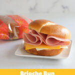 Turkey Ham & 2 Cheese Brioche, WG (IW) 70016_Label_980x1210